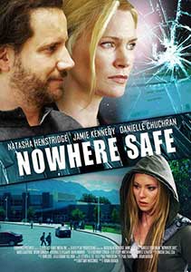 Nowhere Safe (2014) Film Online Subtitrat