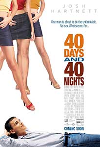 Cât rezişti fără sex - 40 Days and 40 Nights (2002) Online Subtitrat