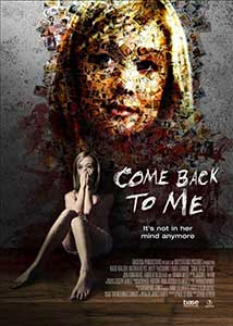 Come Back to Me (2014) Online Subtitrat in Romana