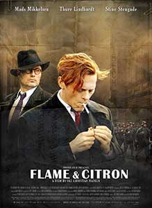 Flame şi Citron - Flammen & Citronen (2008) Online Subtitrat