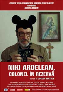 Niki Ardelean colonel în rezervă (2003) Film Romanesc Online