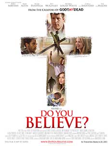 Do You Believe? (2015) Online Subtitrat in Romana