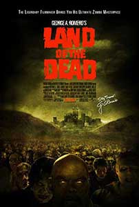 Tărâmul morţii - Land of the Dead (2005) Online Subtitrat