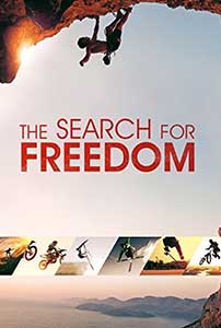 The Search for Freedom (2015) Documentar Online Subtitrat
