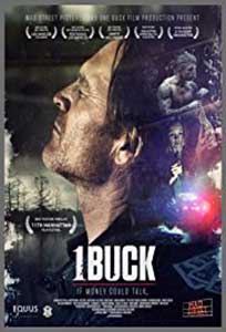 1 Buck (2017) Film Online Subtitrat