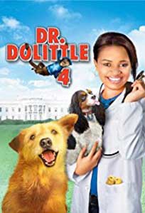 Doctor Dolittle 4 - Doctor Dolittle Tail to the Chief (2008) Online Subtitrat