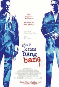 Iubire si gloante - Kiss Kiss Bang Bang (2005) Online Subtitrat