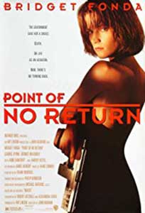 Punctul limita - Point of No Return (1993) Film Online Subtitrat