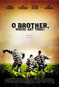 O Frate Unde Esti Tu - O Brother Where Art Thou (2000) Online Subtitrat