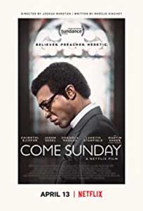 Come Sunday (2018) Film Online Subtitrat
