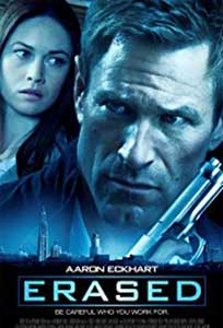 Agent sub focuri - Erased (2012) Film Online Subtitrat