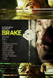 Brake (2012) Film Online Subtitrat