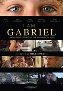 I Am Gabriel (2012) Film Online Subtitrat