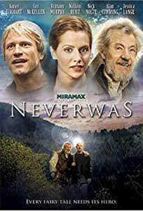 A fost odată ca niciodată - Neverwas (2005) Online Subtitrat