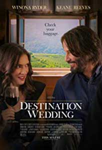 Destination Wedding (2018) Online Subtitrat in Romana in HD 1080p