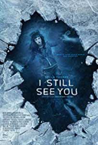 Blestemul celor ramasi - I Still See You (2018) Online Subtitrat in Romana