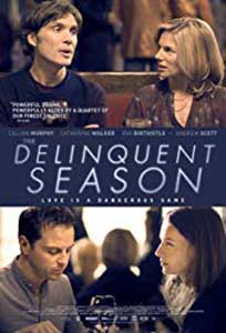 The Delinquent Season (2017) Online Subtitrat in HD 1080p