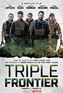Tripla frontieră - Triple Frontier (2019) Online Subtitrat in Romana