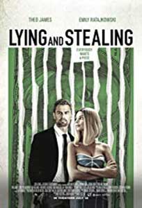 Lying and Stealing (2019) Online Subtitrat in Romana
