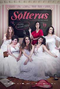 Solteras (2019) Online Subtitrat in Romana in HD 1080p