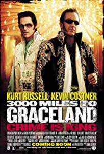 3000 Miles to Graceland (2001) Online Subtitrat in Romana