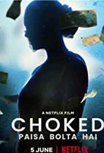 Choked: Paisa Bolta Hai (2020) Film Indian Online Subtitrat