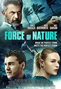 Force of Nature (2020) Online Subtitrat in Romana in HD 1080p