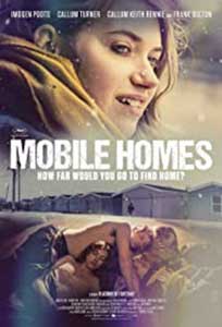 Mobile Homes (2017) Online Subtitrat in Romana in HD 1080p