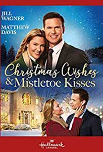 Christmas Wishes and Mistletoe Kisses (2019) Film Online