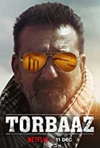 Torbaaz (2020) Film Indian Online Subtitrat in Romana
