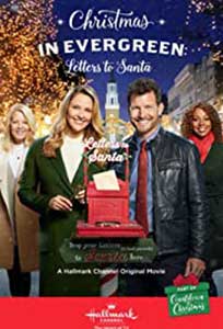Christmas in Evergreen: Letters to Santa (2018) Film Online