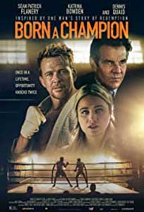 Born a Champion (2021) Film Online Subtitrat in Romana