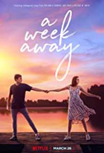A Week Away (2021) Film Online Subtitrat in Romana