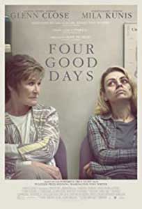 Four Good Days (2021) Film Online Subtitrat in Romana