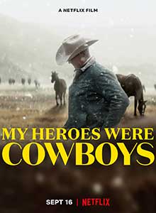My Heroes Were Cowboys (2021) Documentar Online Subtitrat