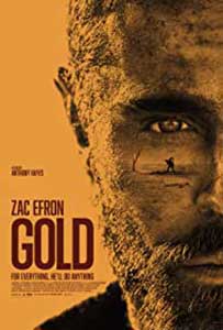 Gold (2022) Film Online Subtitrat in Romana cu Zac Efron