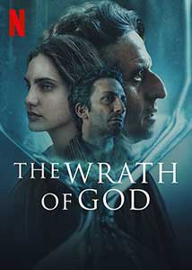 The Wrath of God - La Ira de Dios (2022) Film Online Subtitrat in Romana