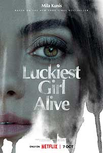 Luckiest Girl Alive (2022) Film Online Subtitrat in Romana