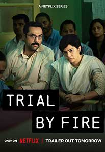 Trial by Fire (2023) Serial Indian Online Subtitrat in Romana